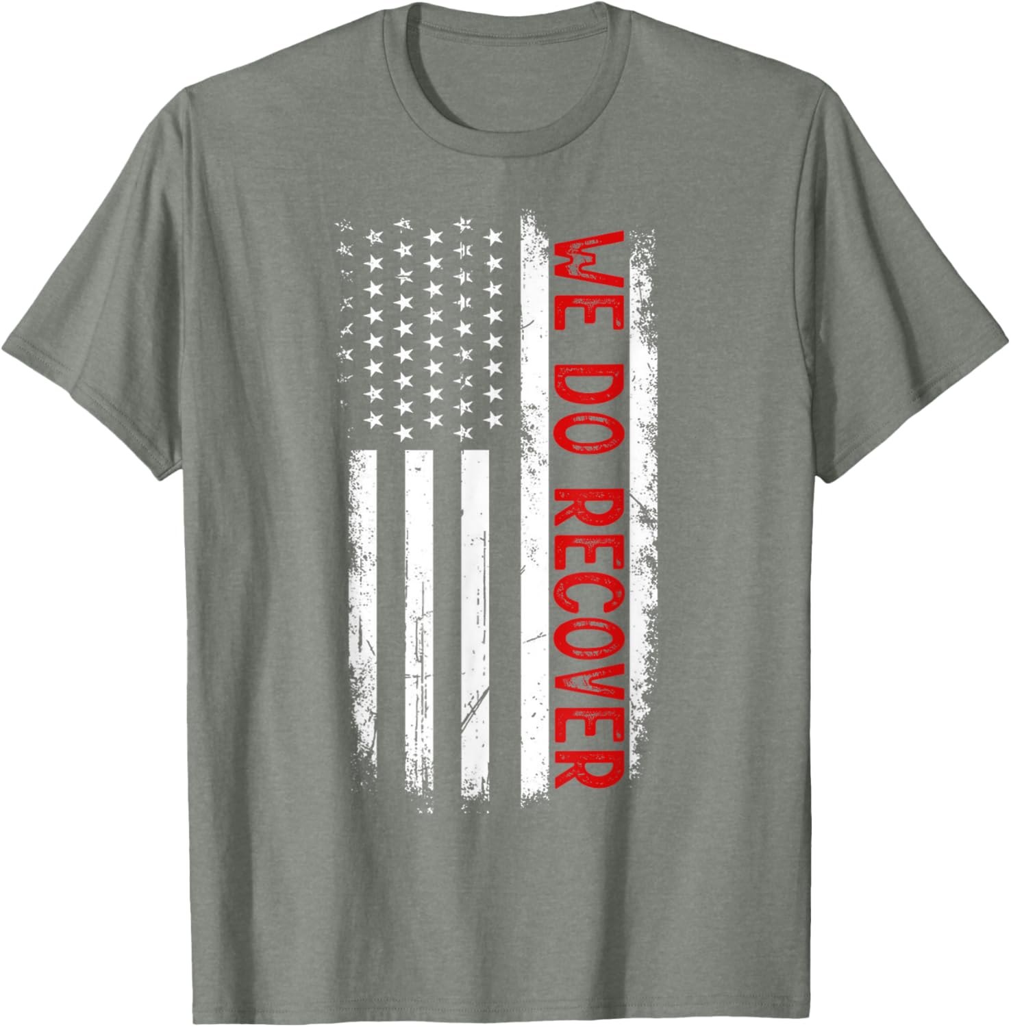 Addiction Recovery Awareness We Do Recover USA Flag T-Shirt for Support - 15