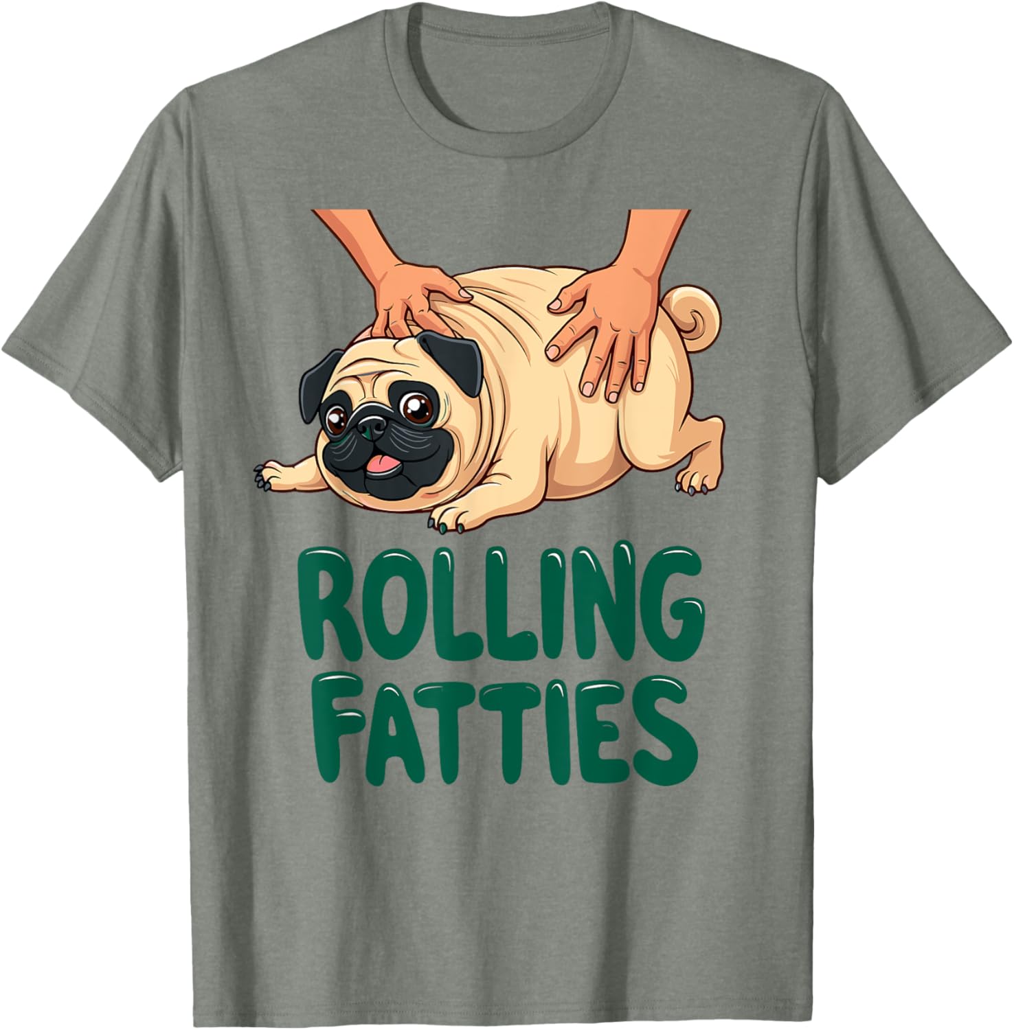 Funny Pug Rolling Fatties T-Shirt for Dog Lovers - Cute Gift Idea - 9