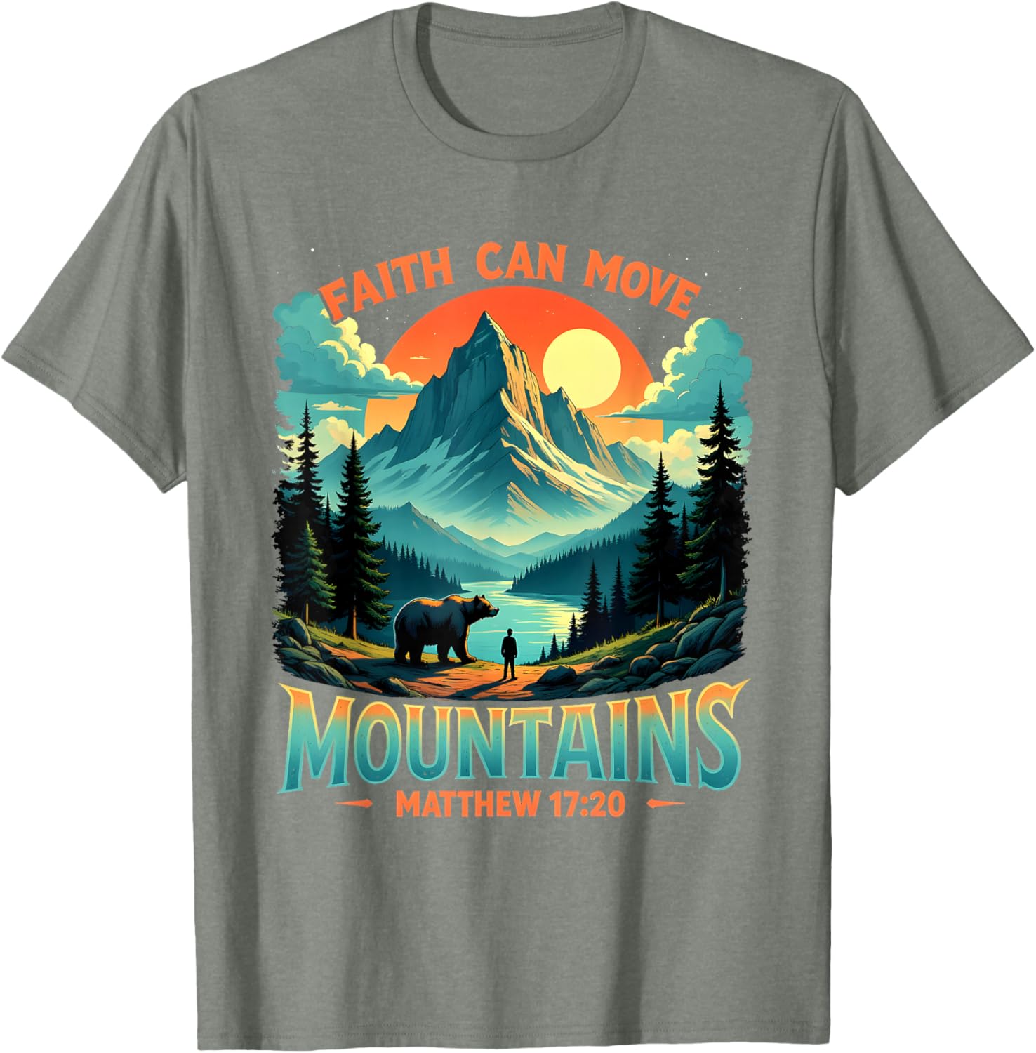 Mountain Landscape Faith Can Move Mountains T-Shirt Inspired by Matthew 17:20 - 6