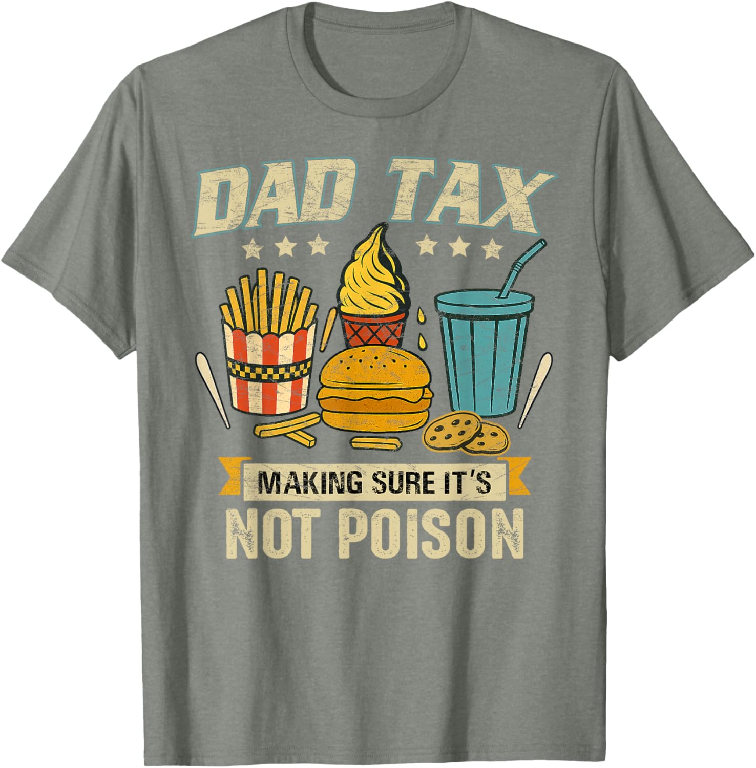 Funny Father's Day T-Shirt Dad Tax Design for Men - Great Gift Idea - 10