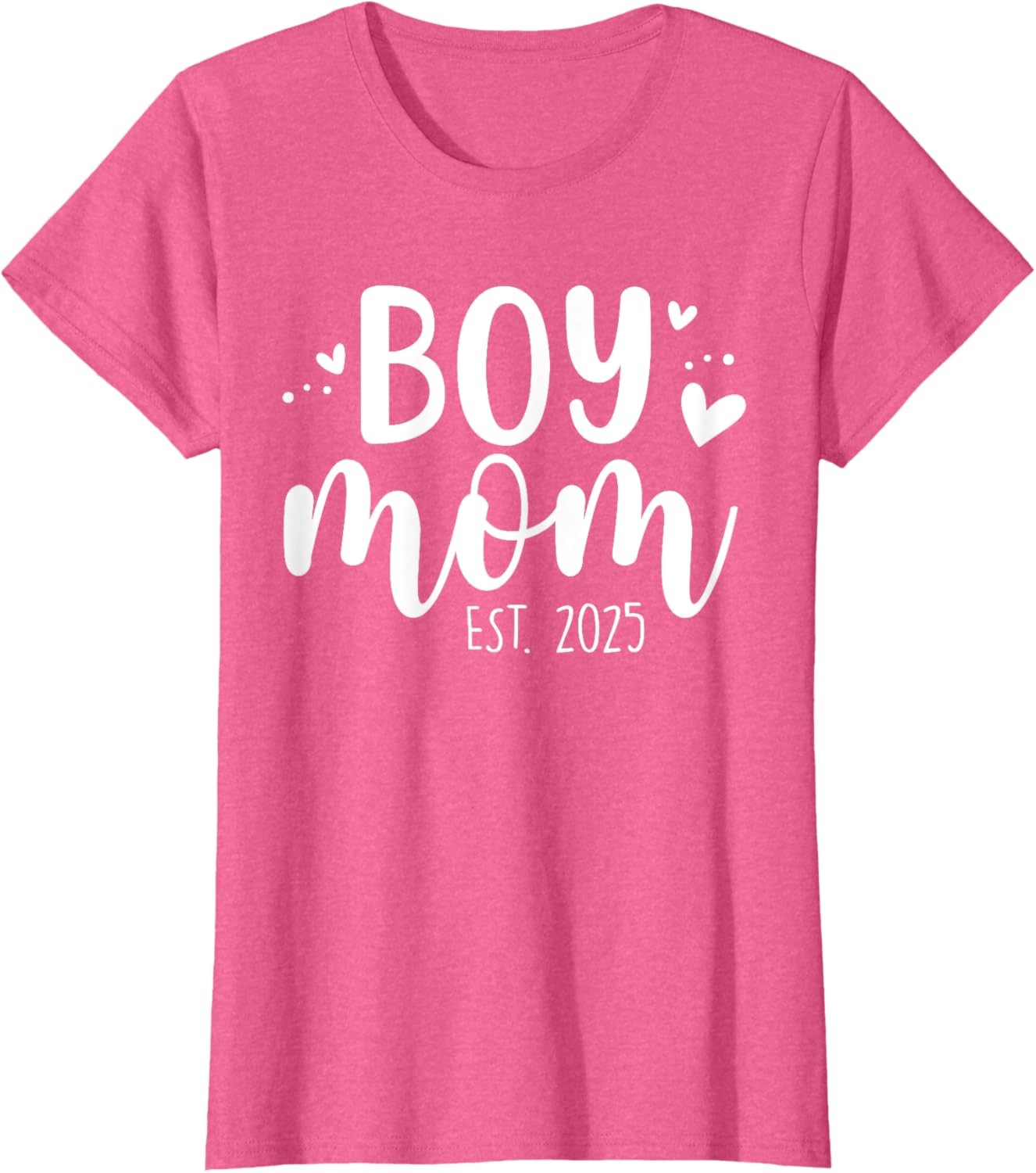 Girls Boy Mom Est 2025 My First Mother's Day Cute T-Shirt for Moms - 6