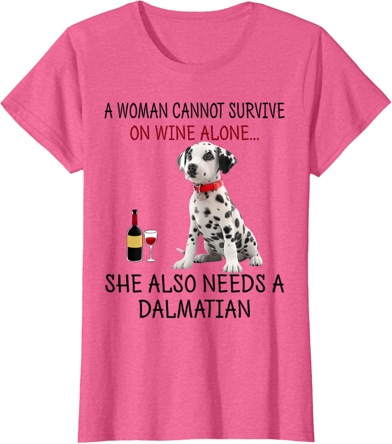 Funny Dalmatian Dog T-Shirt for Women Who Love Wine and Humor - 7