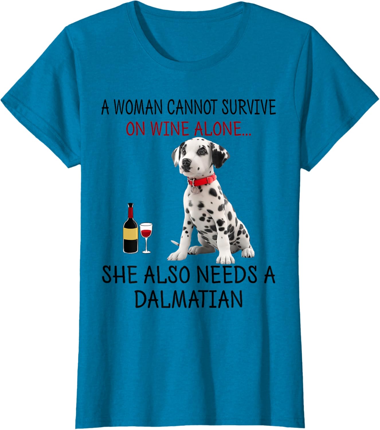 Funny Dalmatian Dog T-Shirt for Women Who Love Wine and Humor - 16