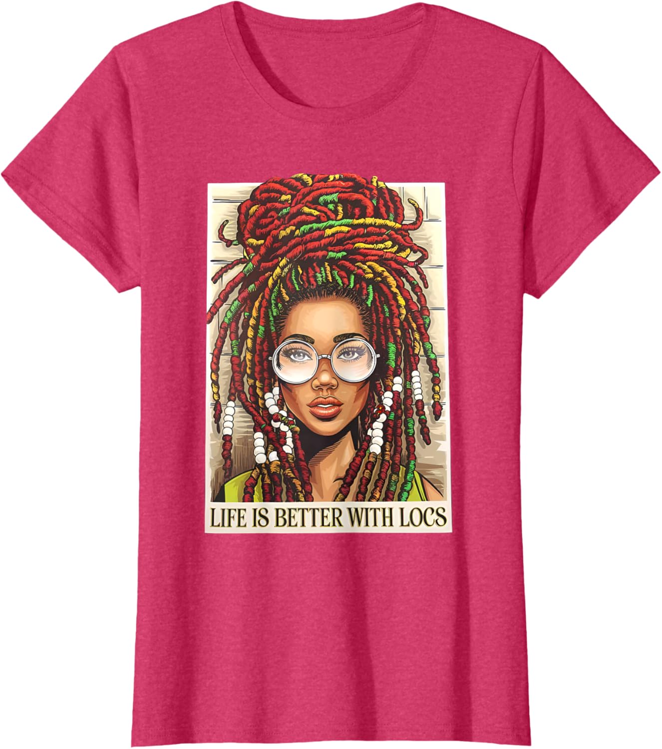 Life Is Better With Locs T-Shirt for Black Women Celebrate Your Melanin - 8