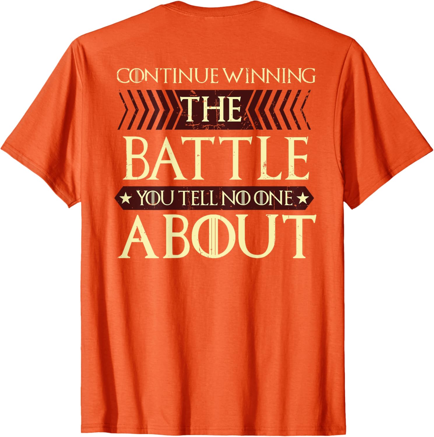 Continue Winning Your Silent Battle T-Shirt for Motivational Style - 15