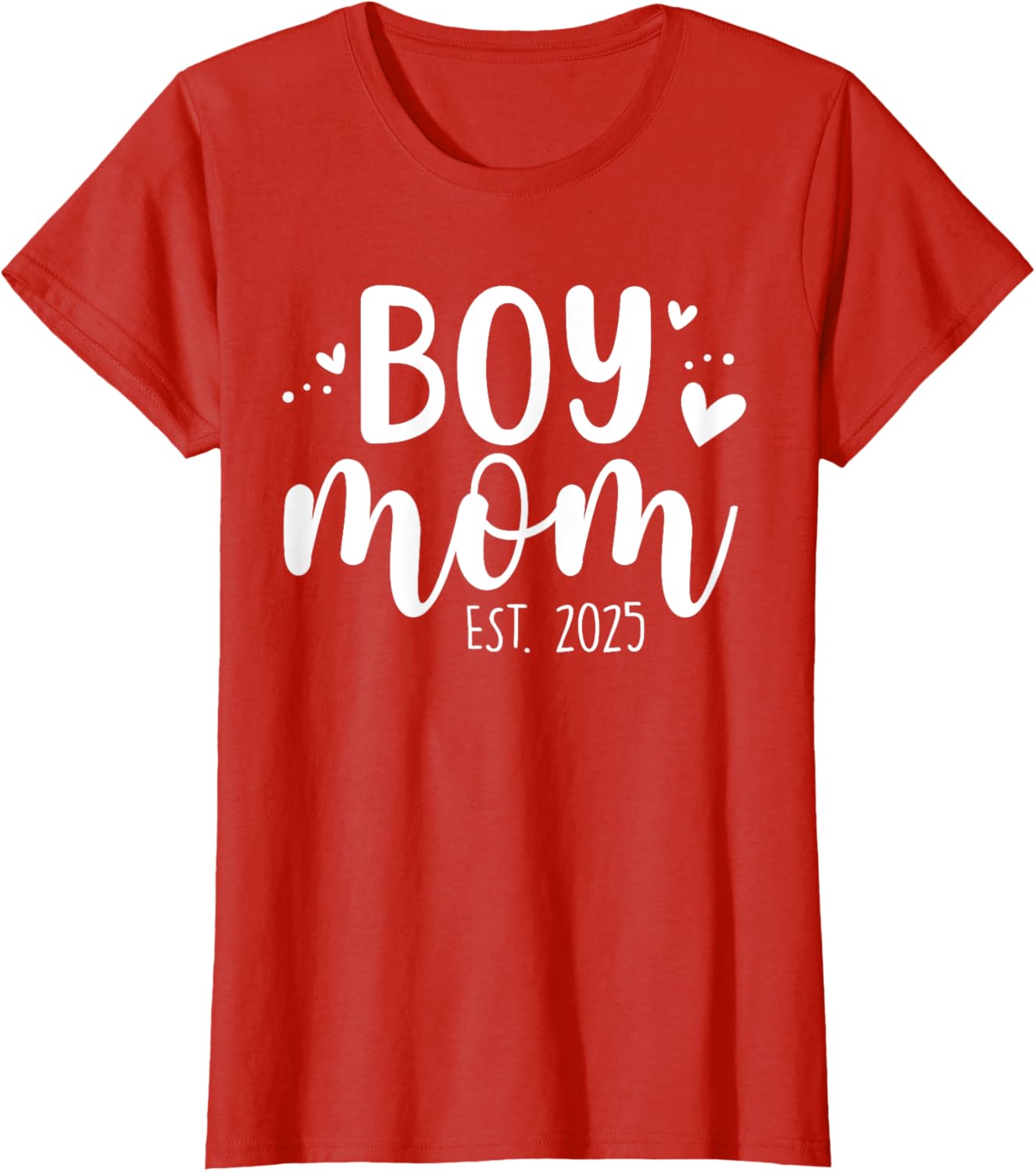 Girls Boy Mom Est 2025 My First Mother's Day Cute T-Shirt for Moms - 8