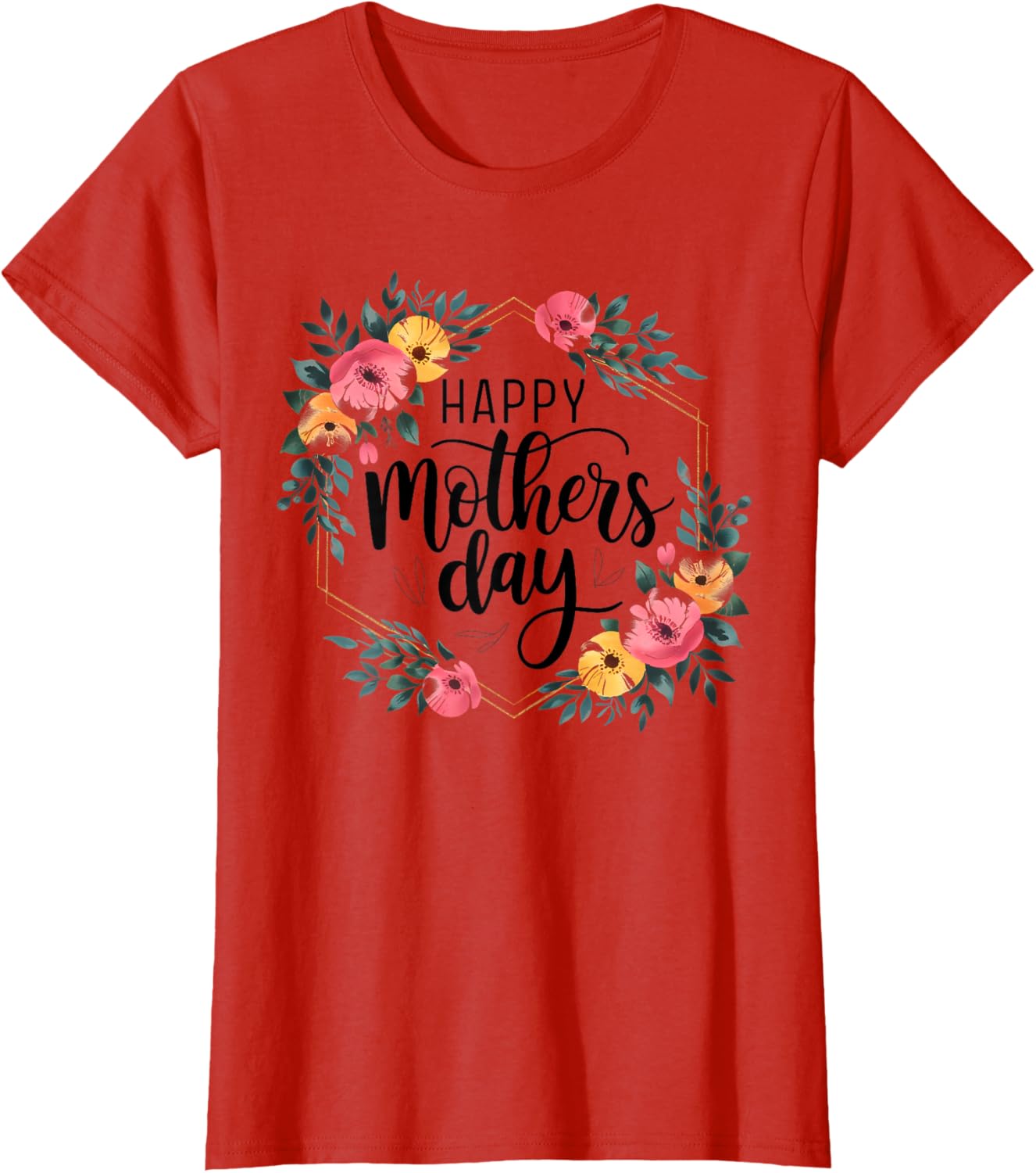 Floral Happy Mother’s Day T-Shirt for Moms and Grandmas - Stylish Gift - 10