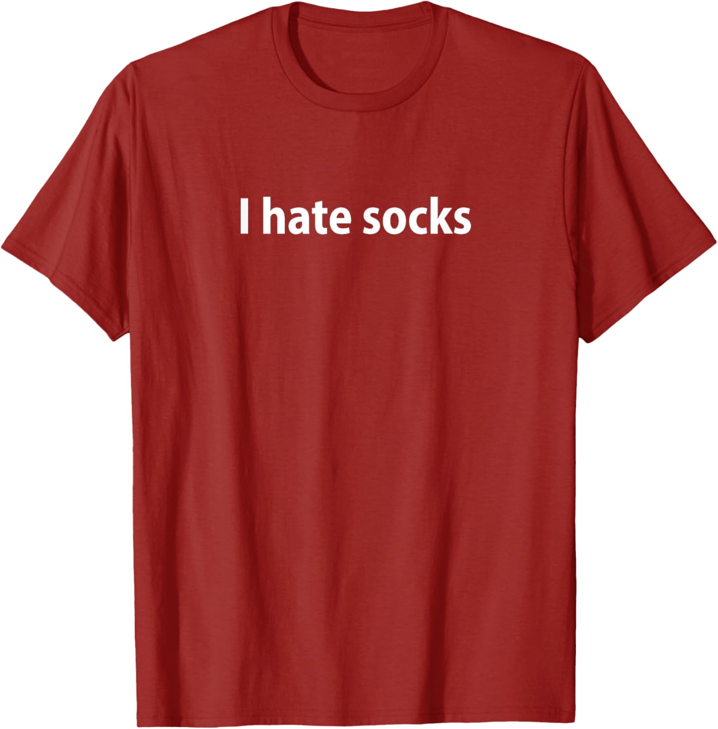 Funny I Hate Socks T-Shirt for Casual Wear and Gifts - 13