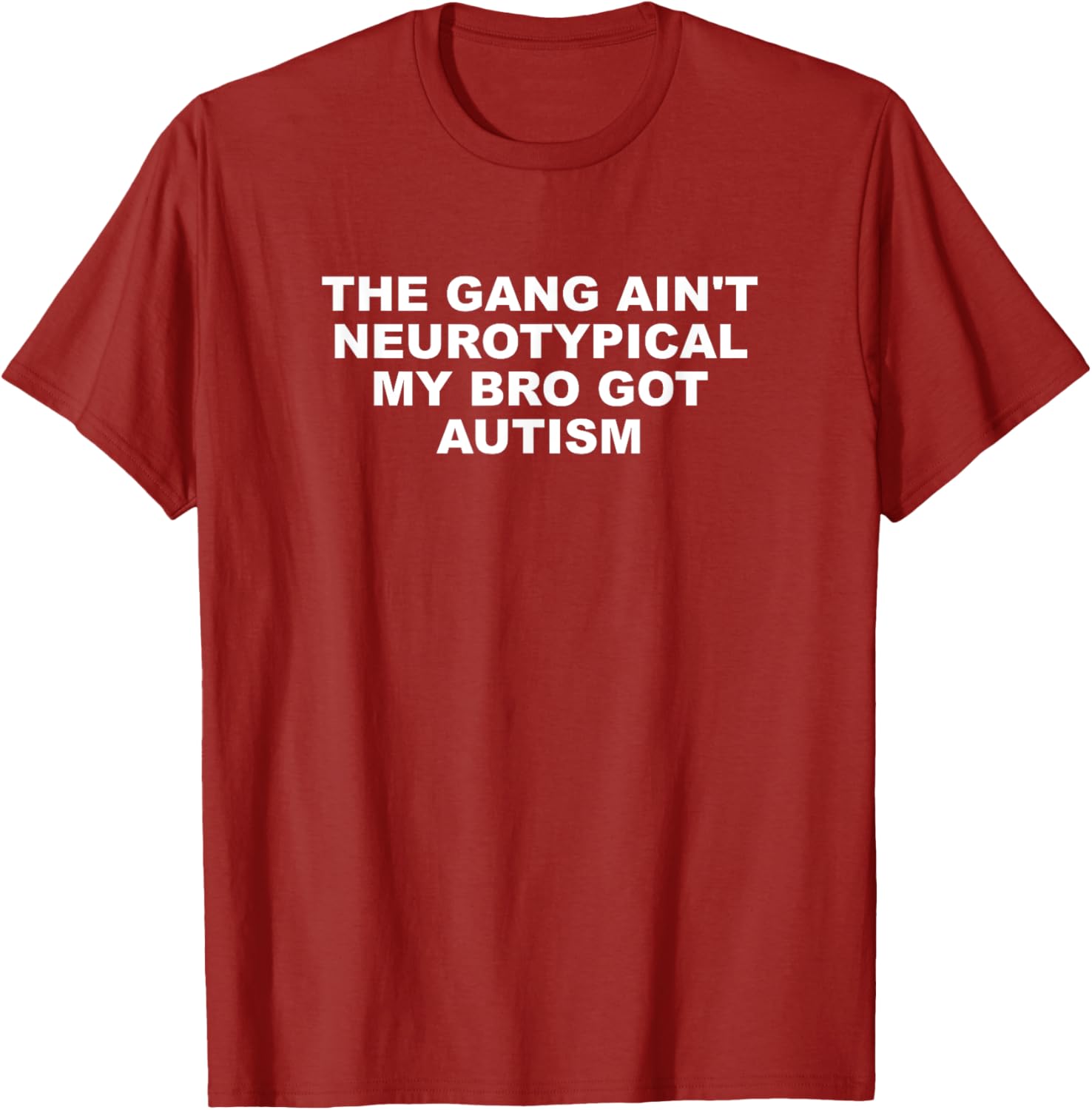 The Gang Aint Neurotypical Autism T-Shirt for Supportive Friends - 19