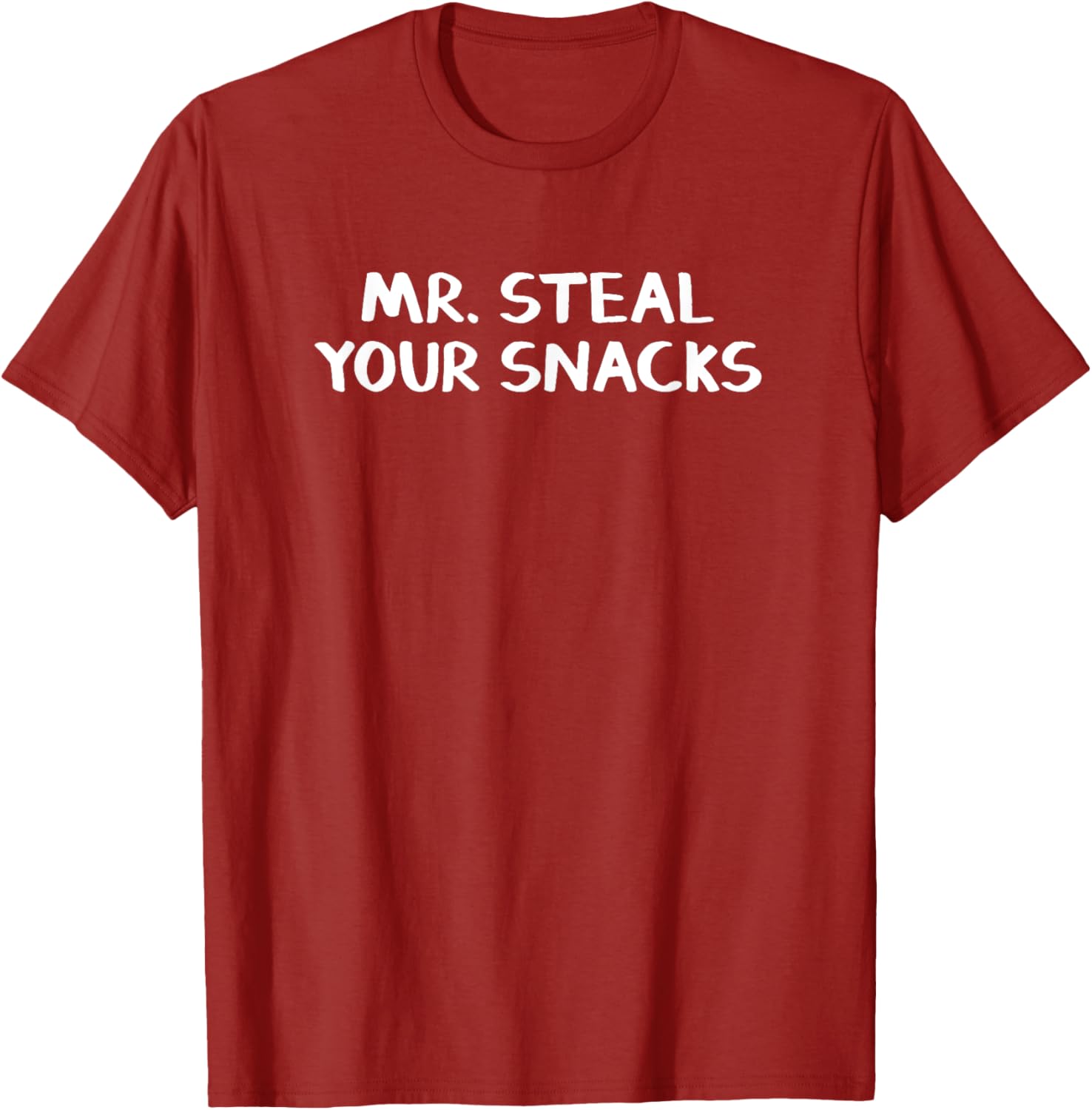 Mr Steal Your Snacks T-Shirt Fun Graphic Tee for Snack Lovers - 23