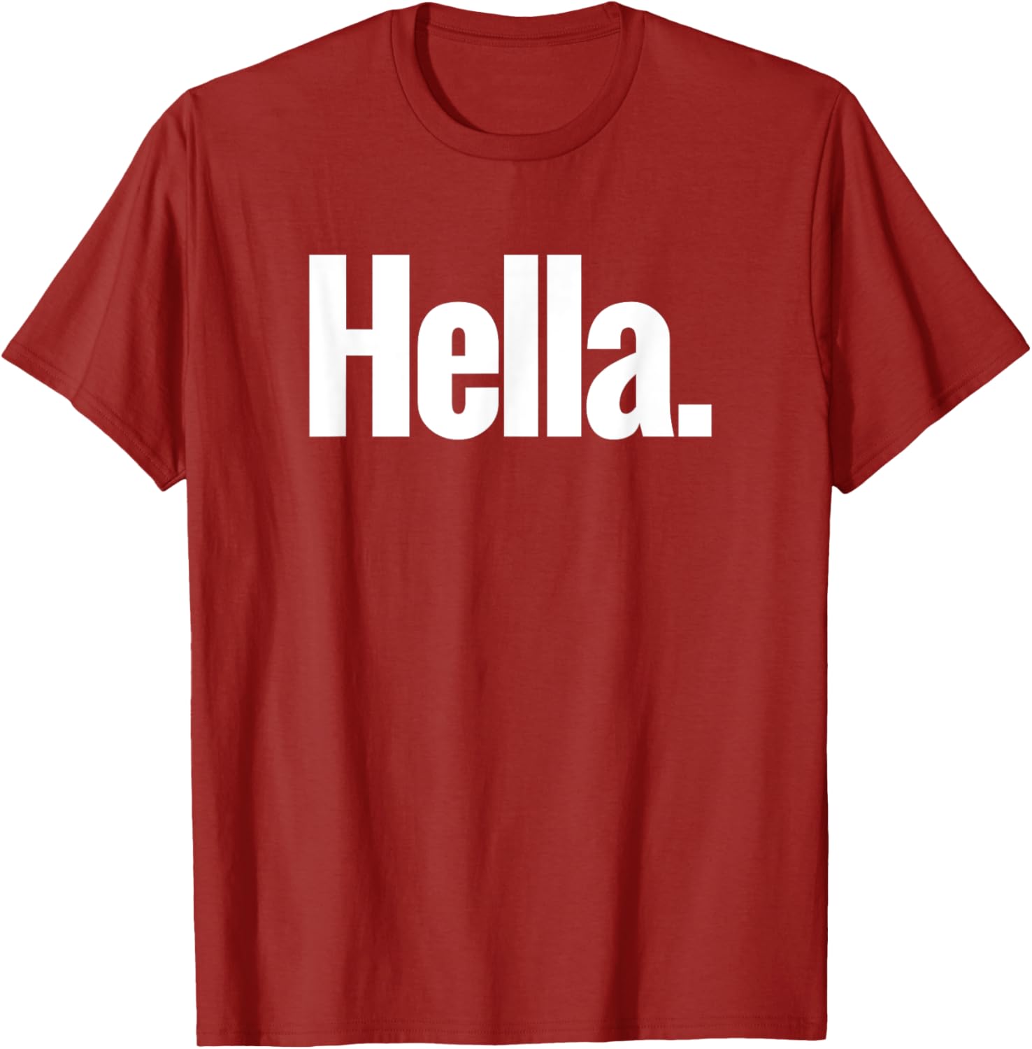 Hella Shirt - Fun Graphic Tee for Casual Style and Comfort - 9
