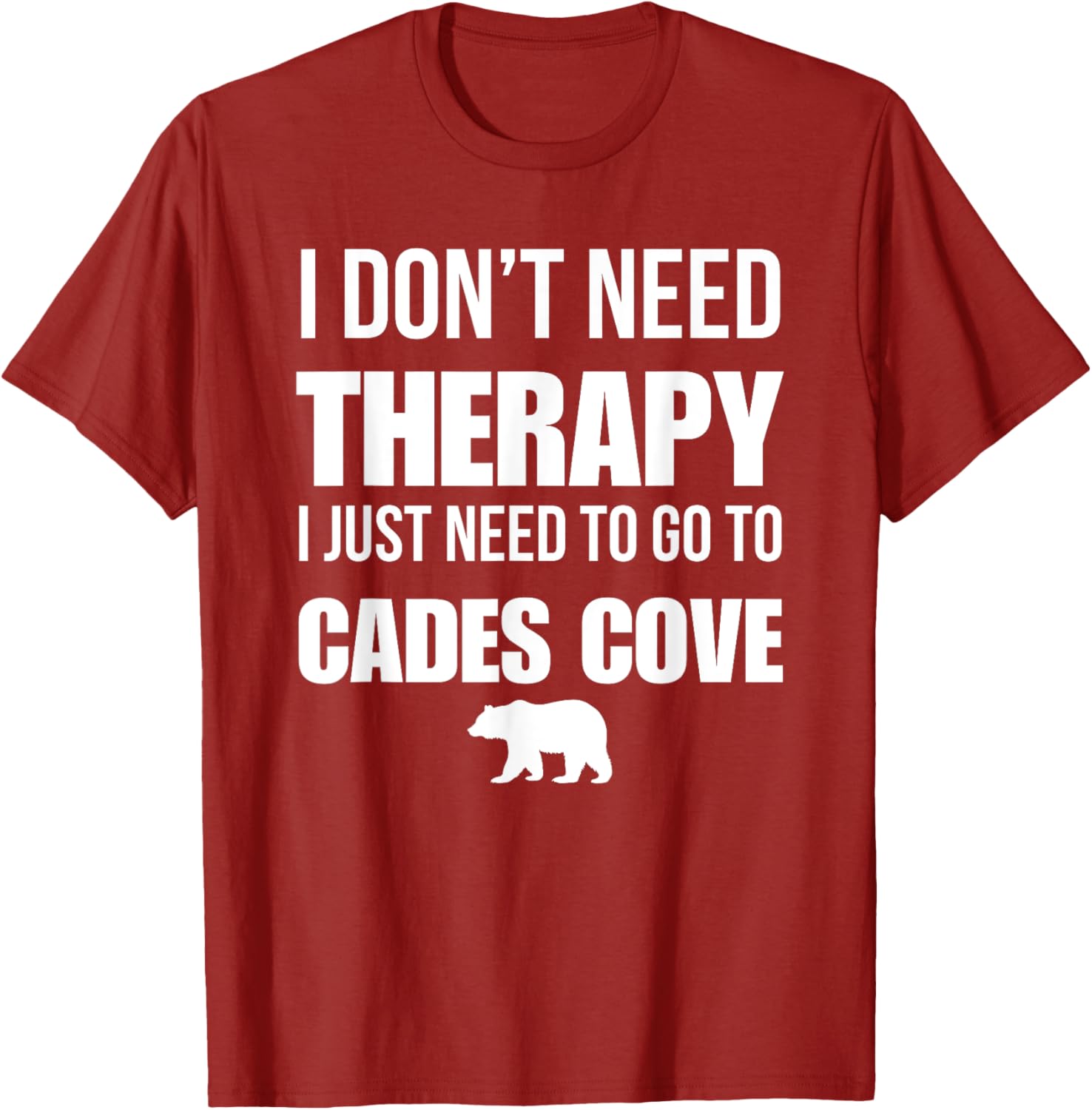 I Don’t Need Therapy Just Need Cades Cove T-Shirt for Nature Lovers - 3