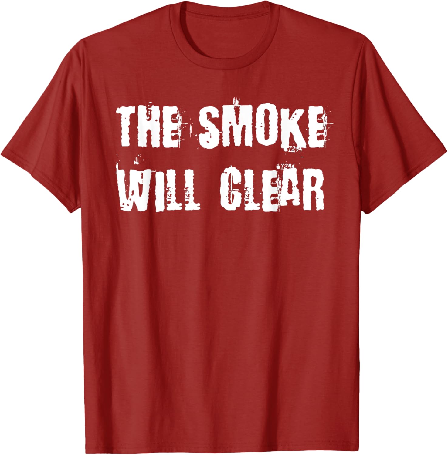 The Smoke Will Clear T-Shirt for Stylish Casual Wear and Everyday Comfort - 26