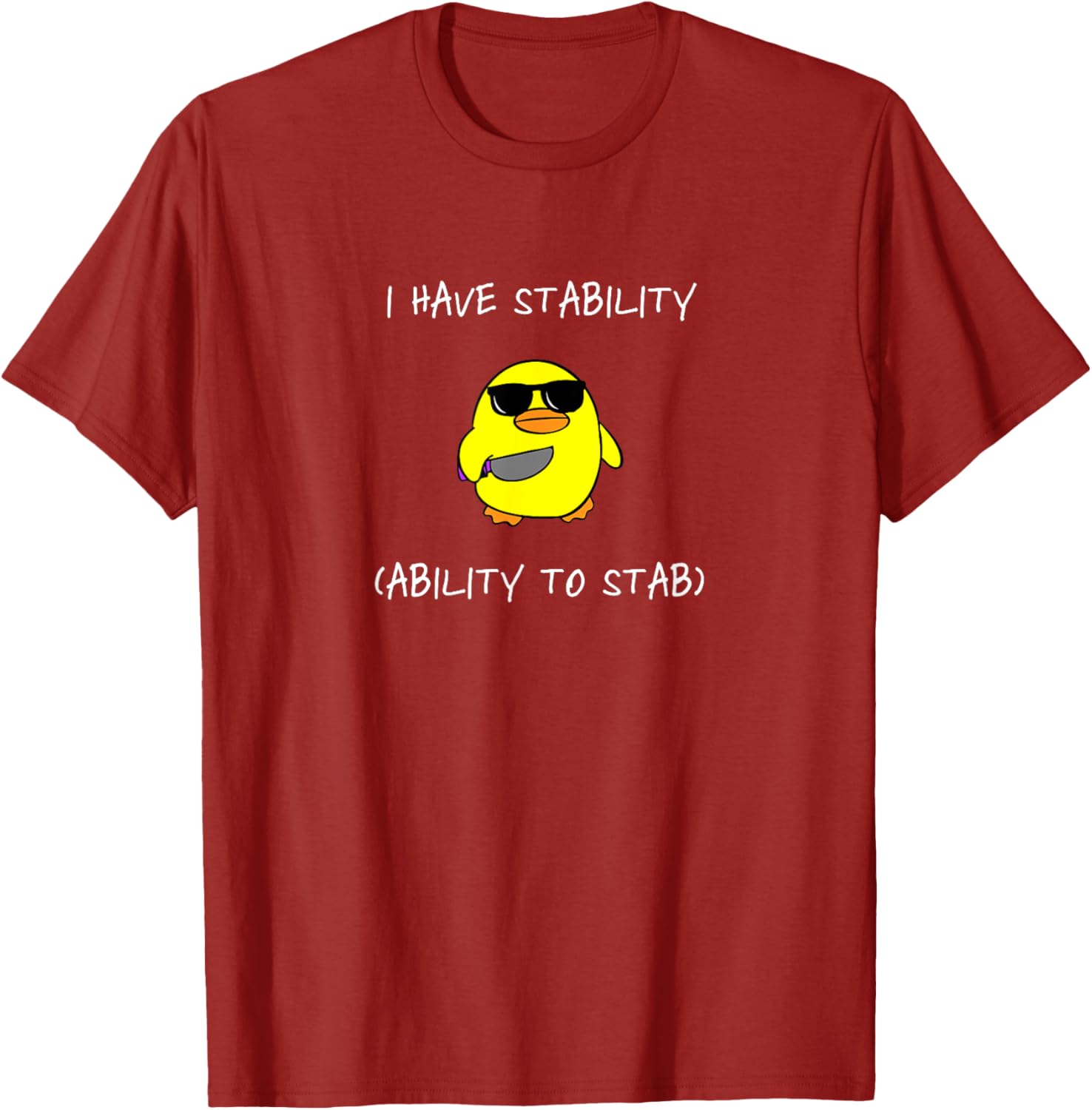 Funny I Have Stability Ability To Stab T-Shirt for Casual Wear - 16