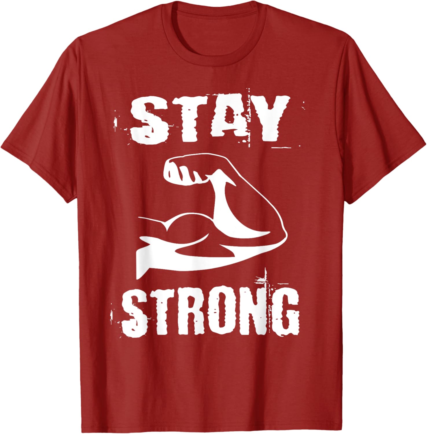 Stay Strong Resistance Training Gym T-Shirt for Fitness Enthusiasts - 26