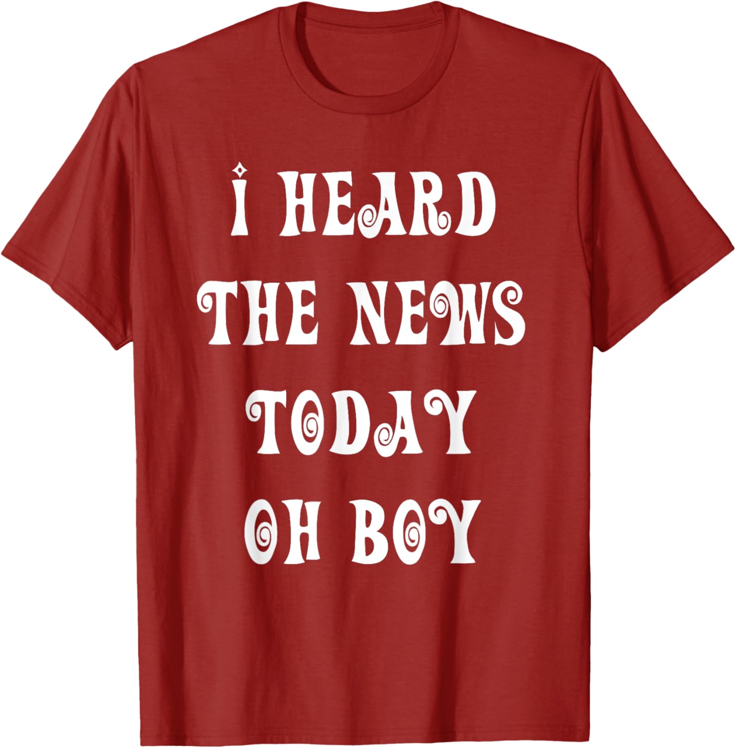 I Heard The News Today Oh Boy T-Shirt for Music Lovers and Fans - 3