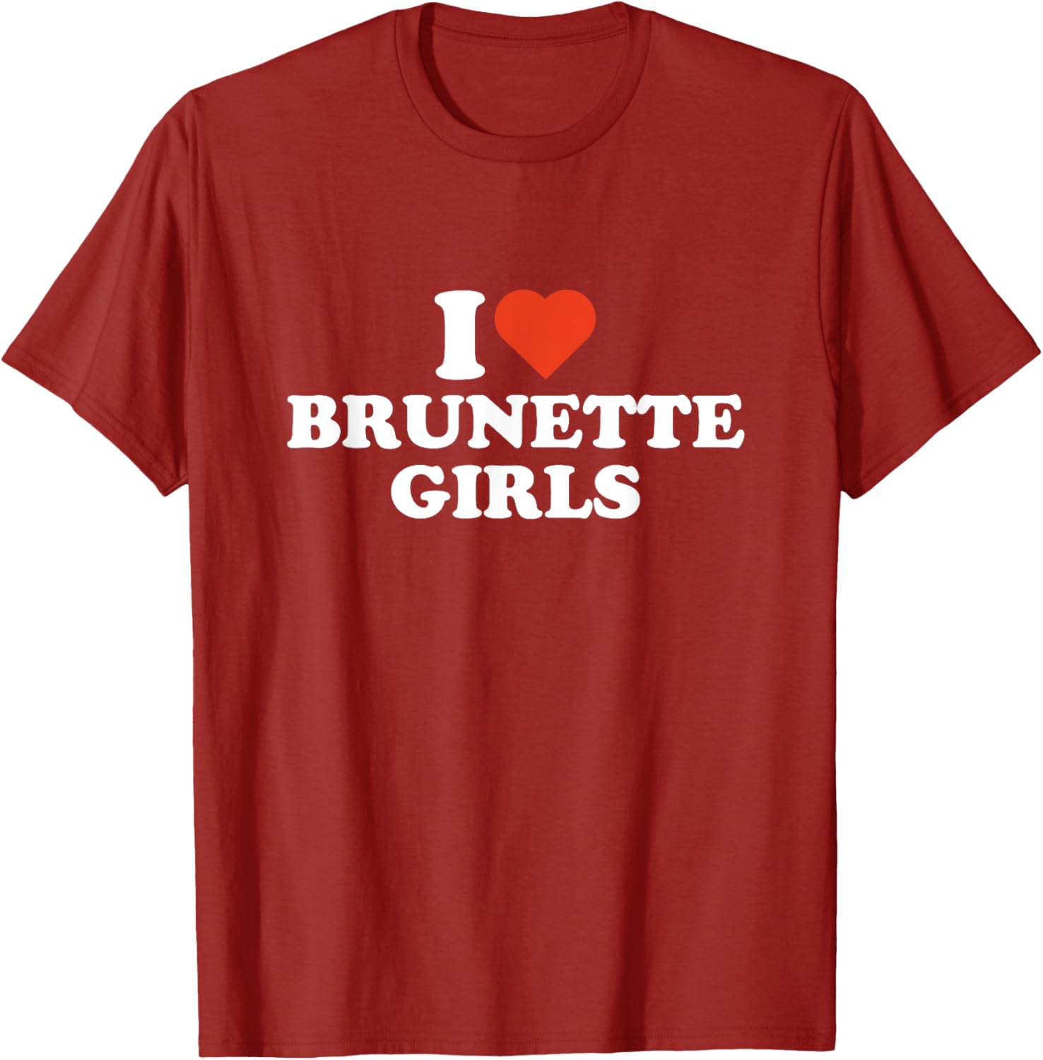 I Love Brunette Girls T-Shirt for Brunette Lovers - Stylish and Fun Apparel - 3