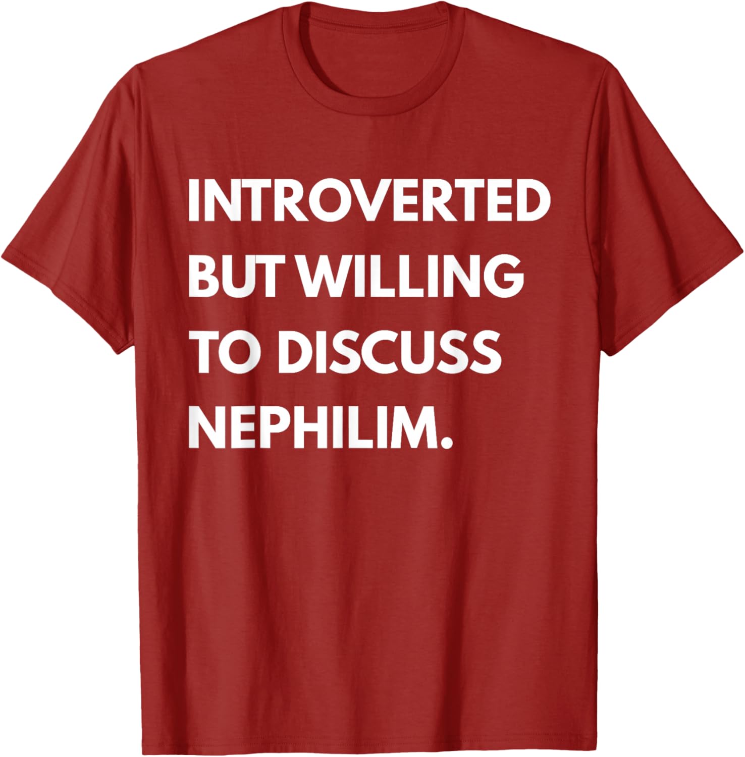 Introverted But Willing to Discuss Nephilim Unisex T-Shirt - Black, Short Sleeve - 16