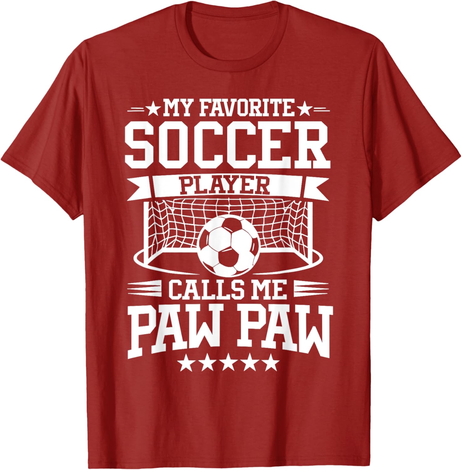 My Favorite Soccer Player Calls Me Paw Paw T-Shirt for Soccer Fans - 14