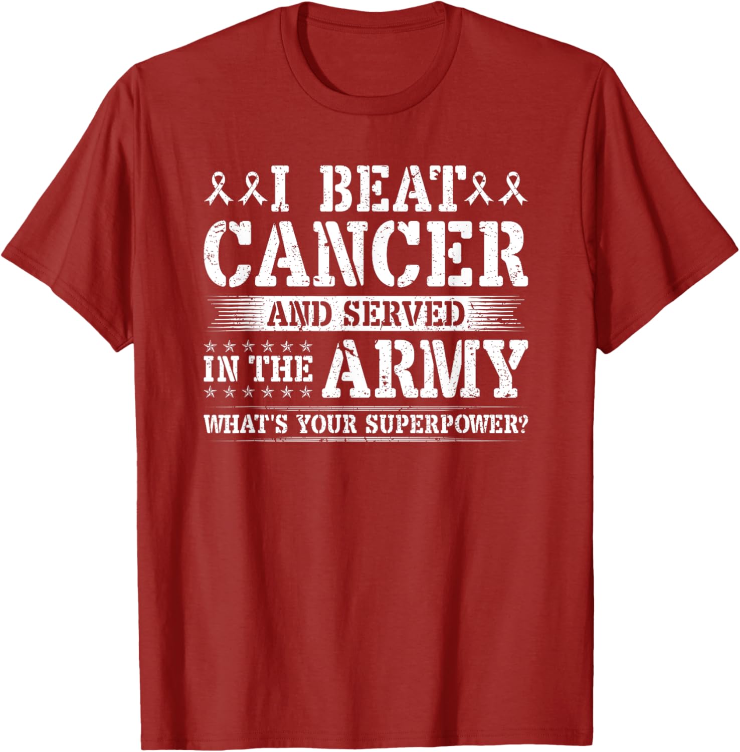 Beat Cancer and Serve in the Army Superpower T-Shirt for Heroes - 3