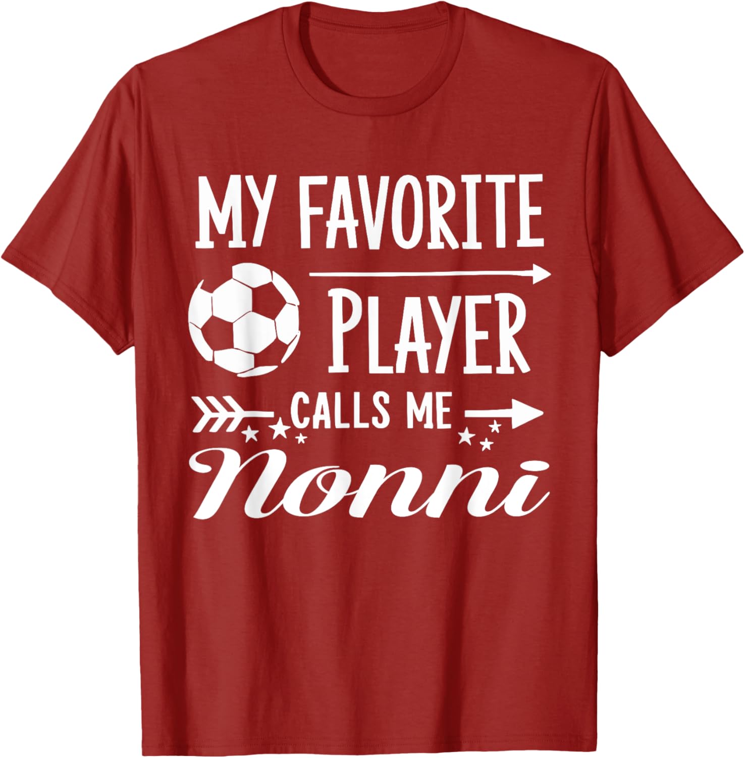 My Favorite Player Calls Me Nonni Soccer T-Shirt for Proud Grandparents - 10