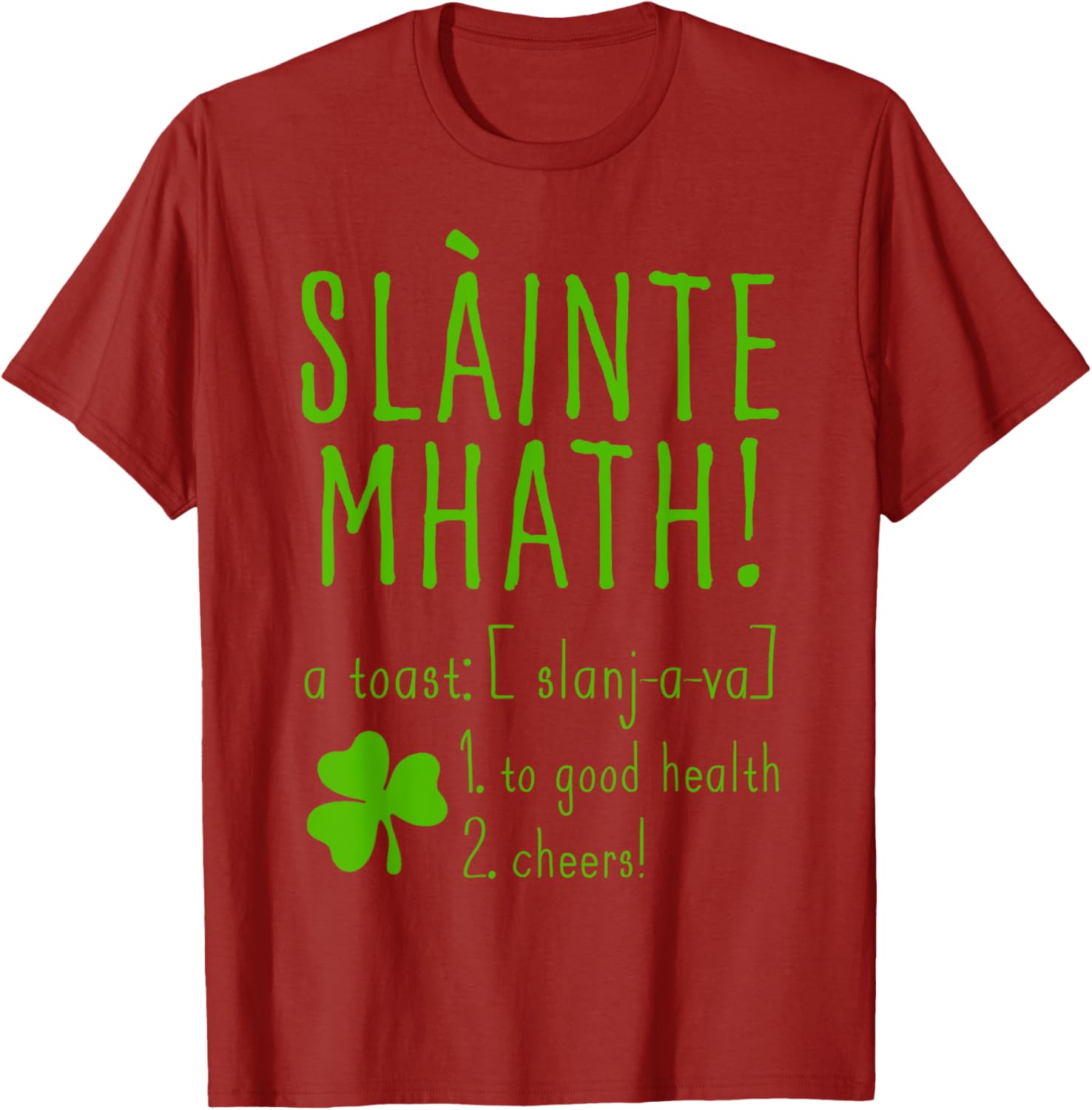 Sláinte Mhath T-Shirt for Good Health Cheers - Funny Scotland Style Top - 9