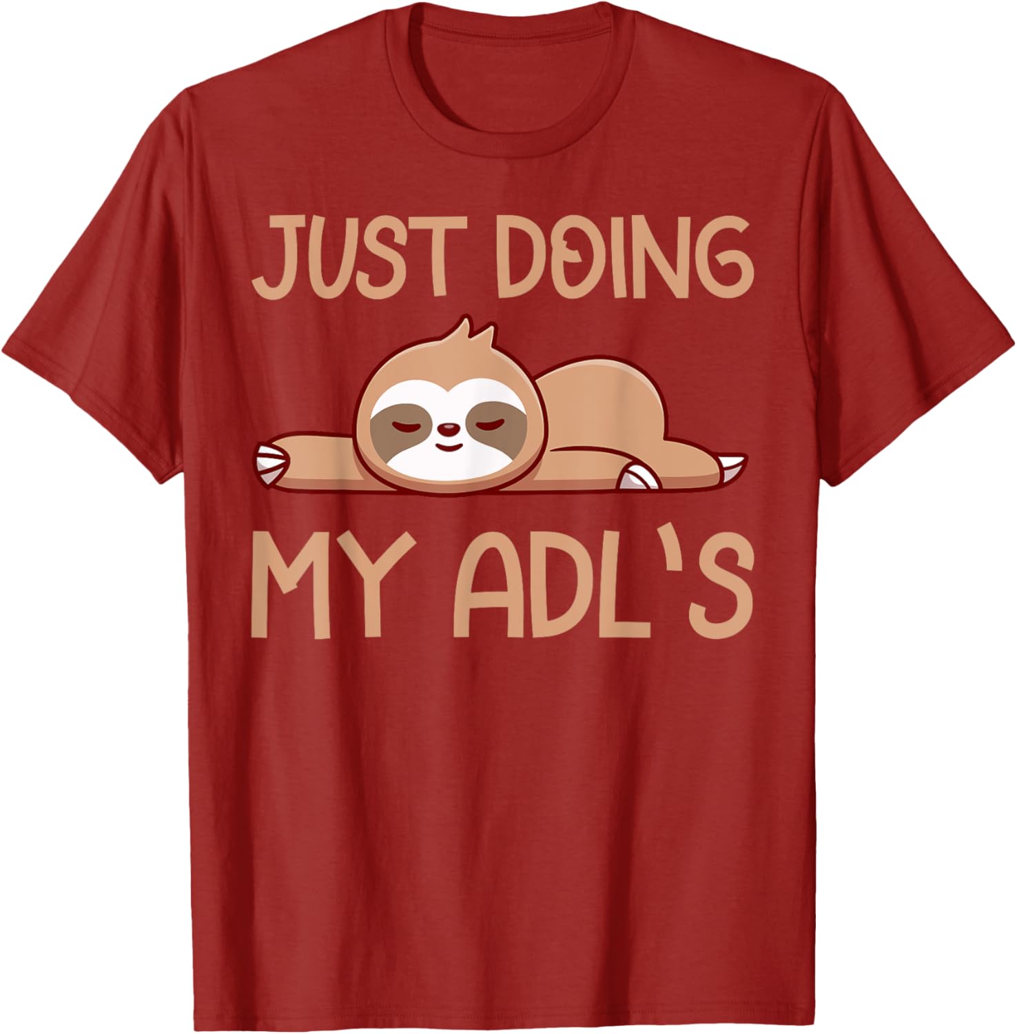 Cute Sloth Doing My ADLs T-Shirt for Occupational Therapists and OT Lovers - 2