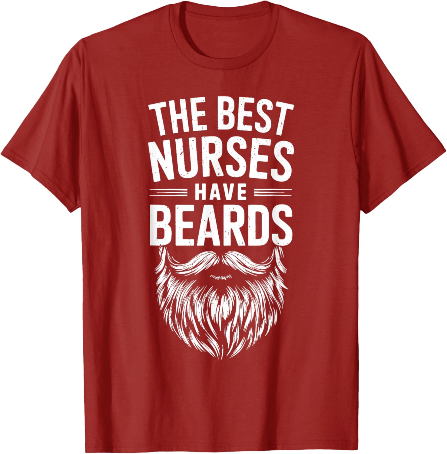 Best Nurses Have Beards T-Shirt for Men - Funny Nursing Gift - 12
