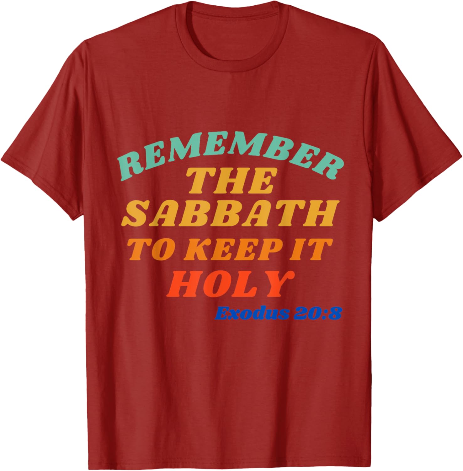 Exodus 20:8 Sabbath Reminder T-Shirt - Keep it Holy and Stylish - 22