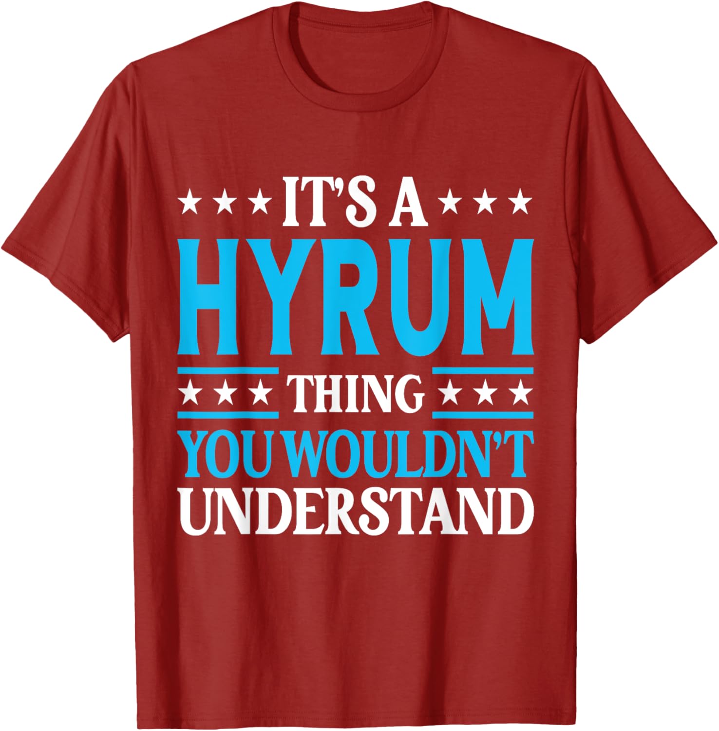 Hyrum Thing T-Shirt for Unique Personal Style - Perfect Gift Idea - 2