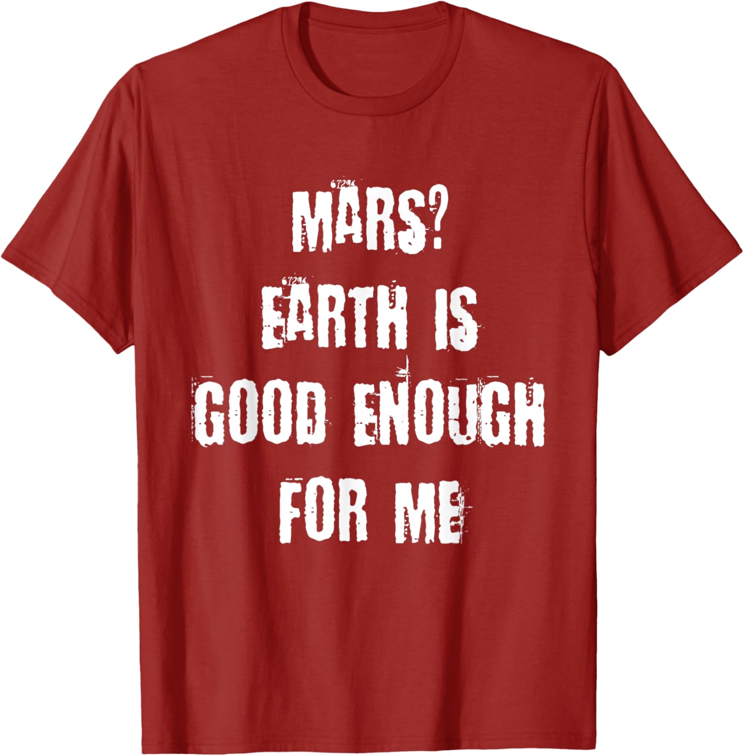 Funny Mars Earth T-Shirt for Space Lovers - Unique Casual Wear - 28