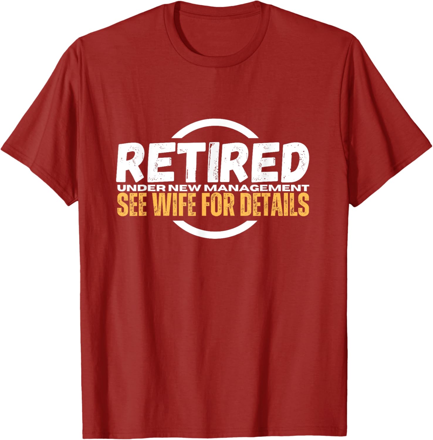 Funny Retirement Party T-Shirt for Dad | Humorous Retiree Apparel - 22