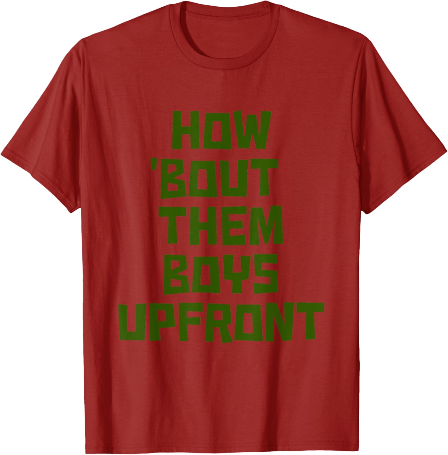 How 'Bout Them Boys Upfront Design Cool Graphic T-Shirt for Fans - 6