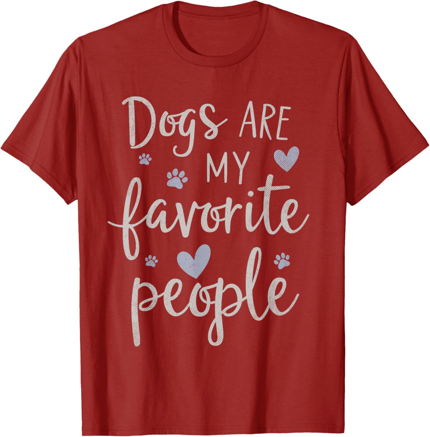 Funny Dogs Are My Favorite People T-Shirt for Dog Lovers of All Ages - 8