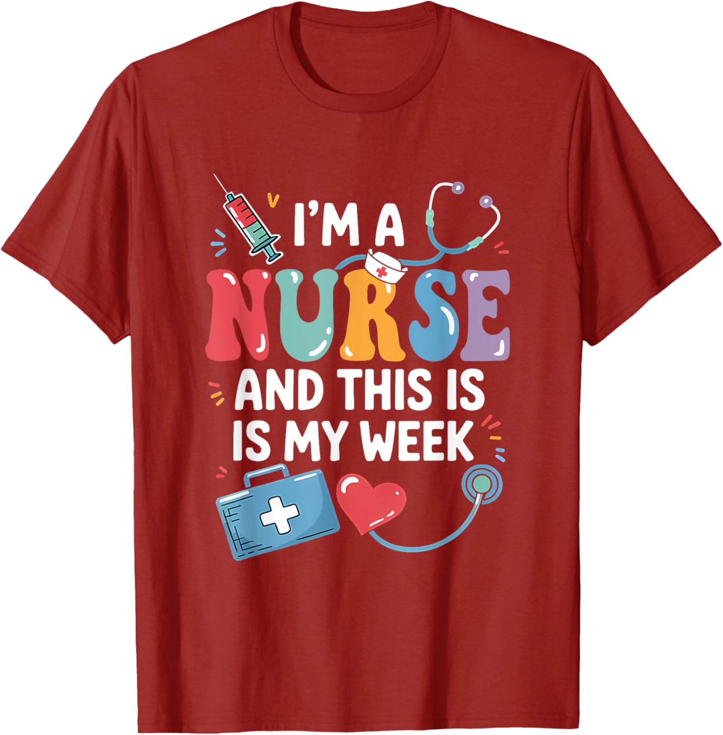 Happy Nurse Week 2025 T-Shirt for Nurses - Celebrate in Style! - 4