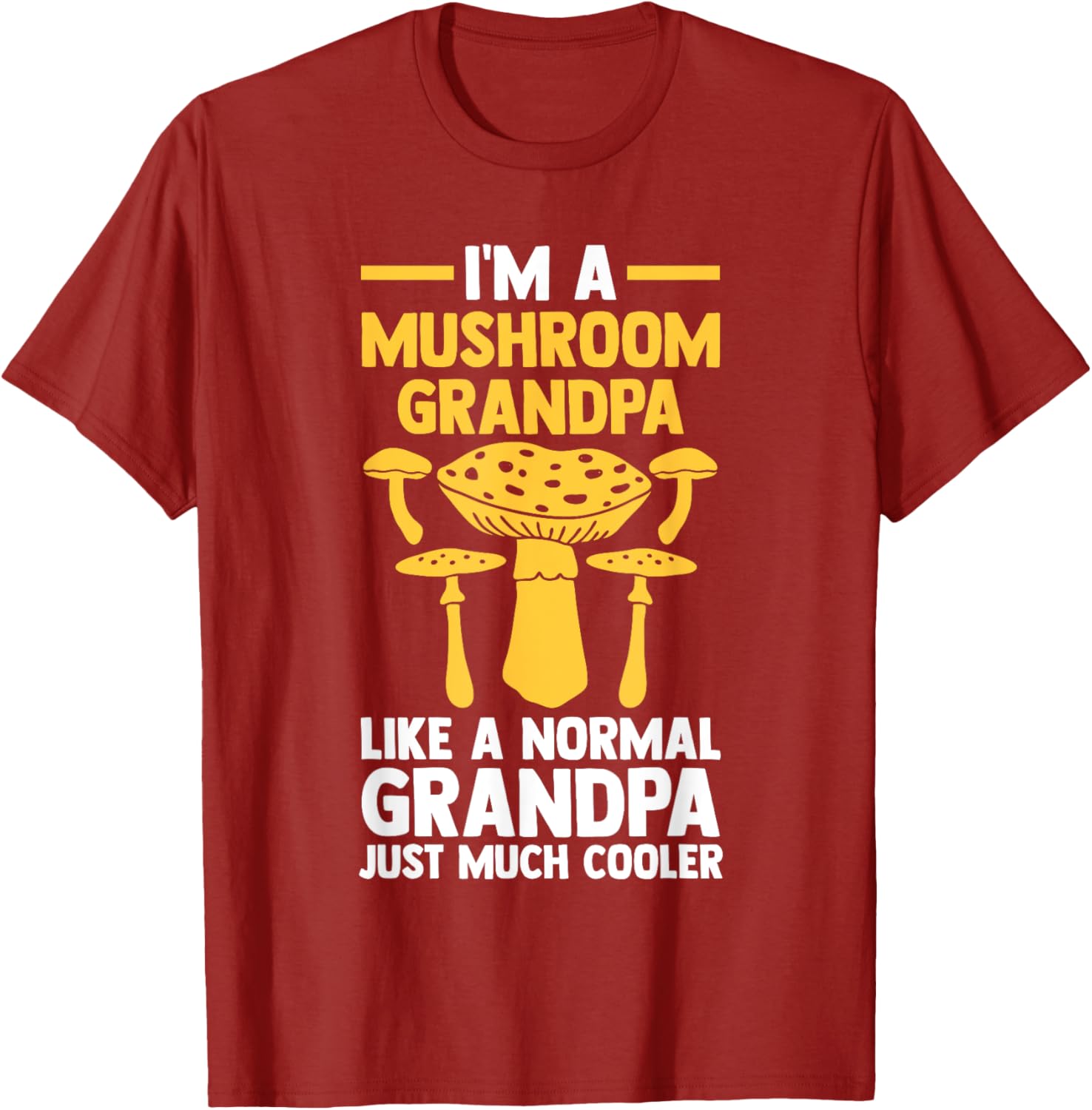 Mushroom Grandpa T-Shirt for Fun Lovers of Mushrooms and Nature - 11