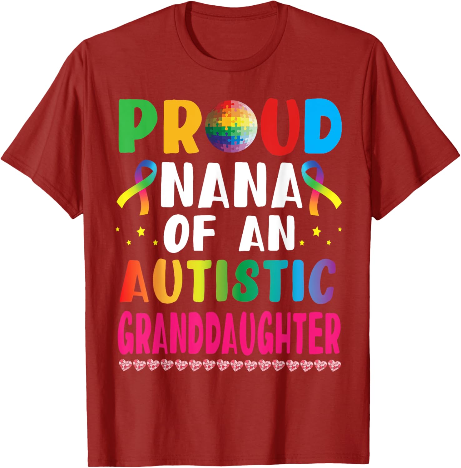Proud Nana of an Autistic Granddaughter Supportive Love T-Shirt - 5