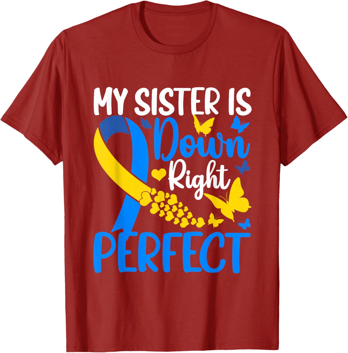 Sister Down Syndrome Awareness Butterfly T-Shirt for Supportive Siblings - 17