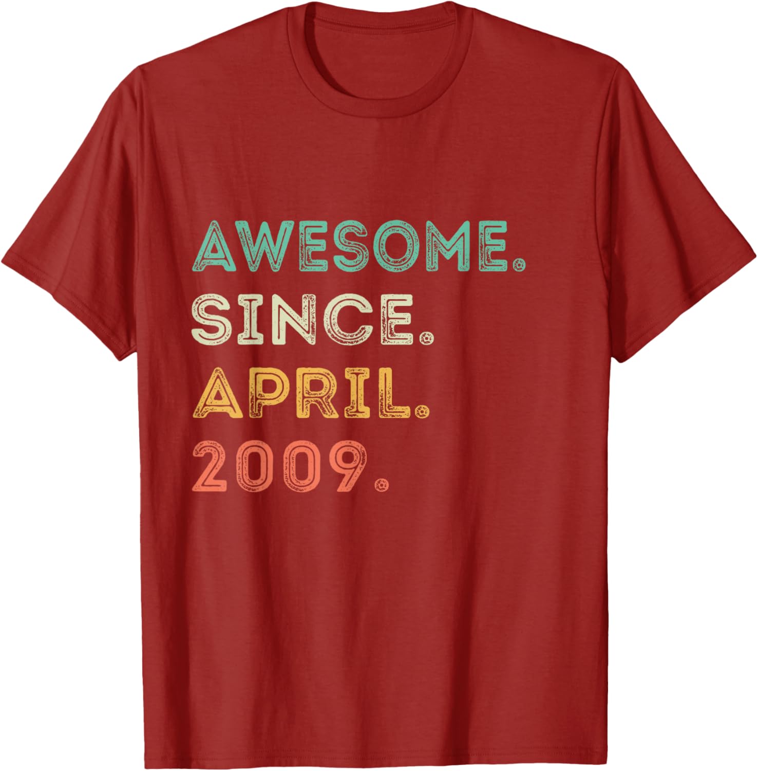 16th Birthday T-Shirt Awesome Since April 2009 Fun Gift for Teens - 13