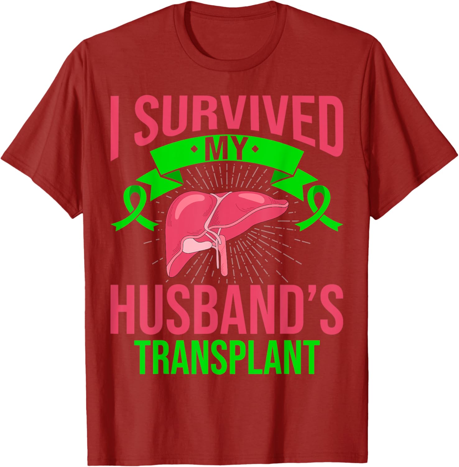 I Survived My Husband's Liver Transplant T-Shirt for Awareness and Support - 5