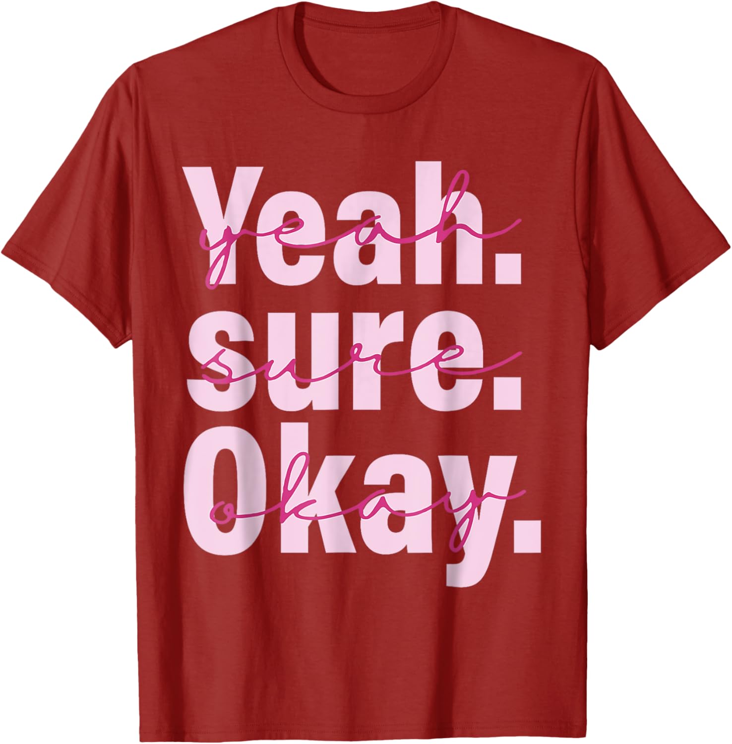 Cool Black T-Shirt for Men, Women, and Kids - Yeah Su-re Ok-ay Western Style - 17