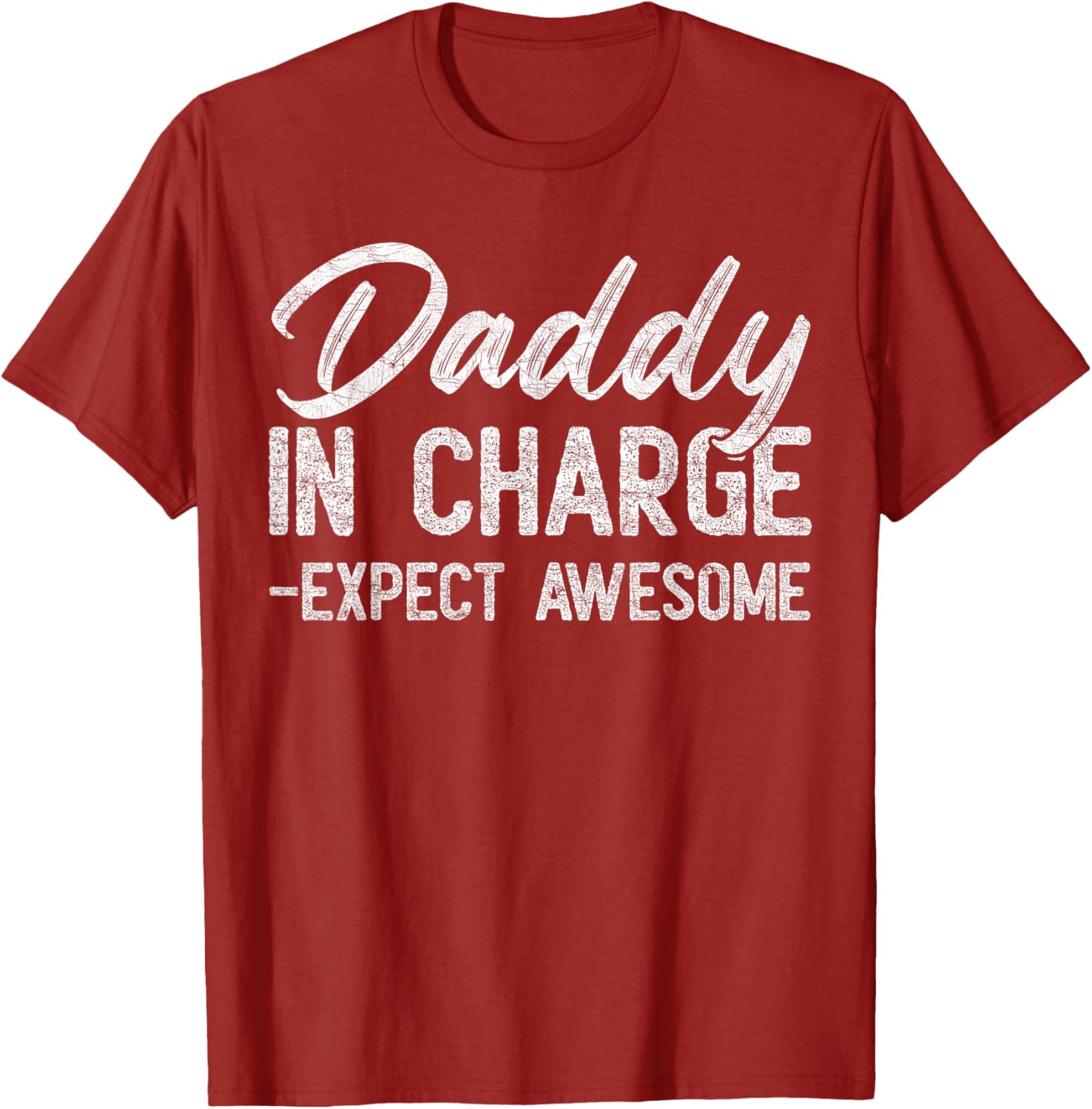 Vintage Daddy In Charge Expect Awesome Father's Day T-Shirt for Dads - 4