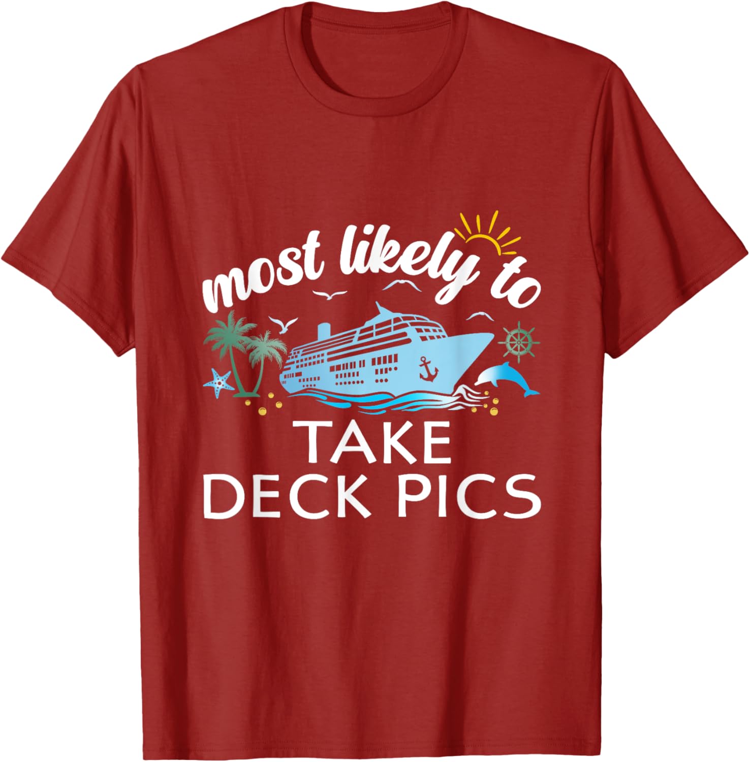 Most Likely to Take Deck Pics Family Cruise T-Shirt for Fun Travel Adventures - 9