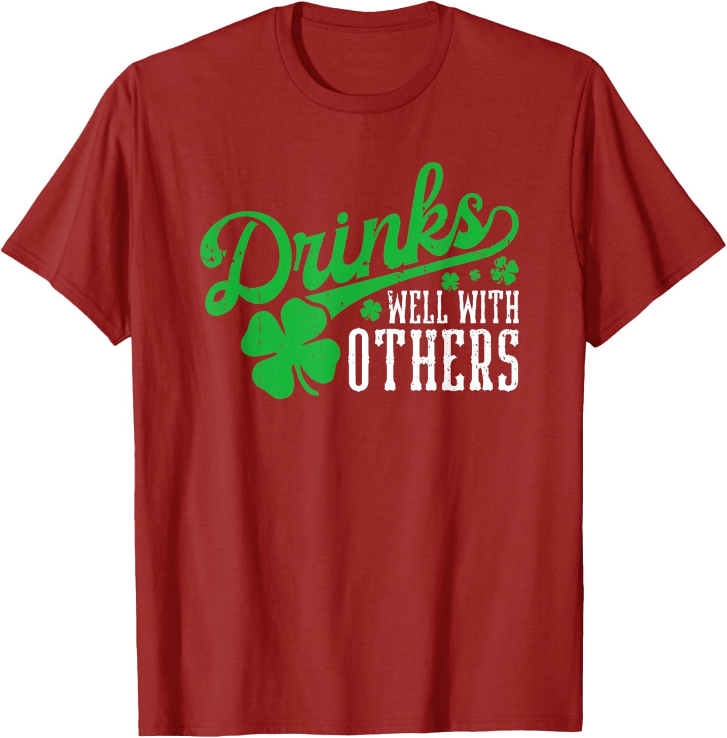 Funny St Patricks Day T-Shirt Drinks Well With Others for Party Fun - 5