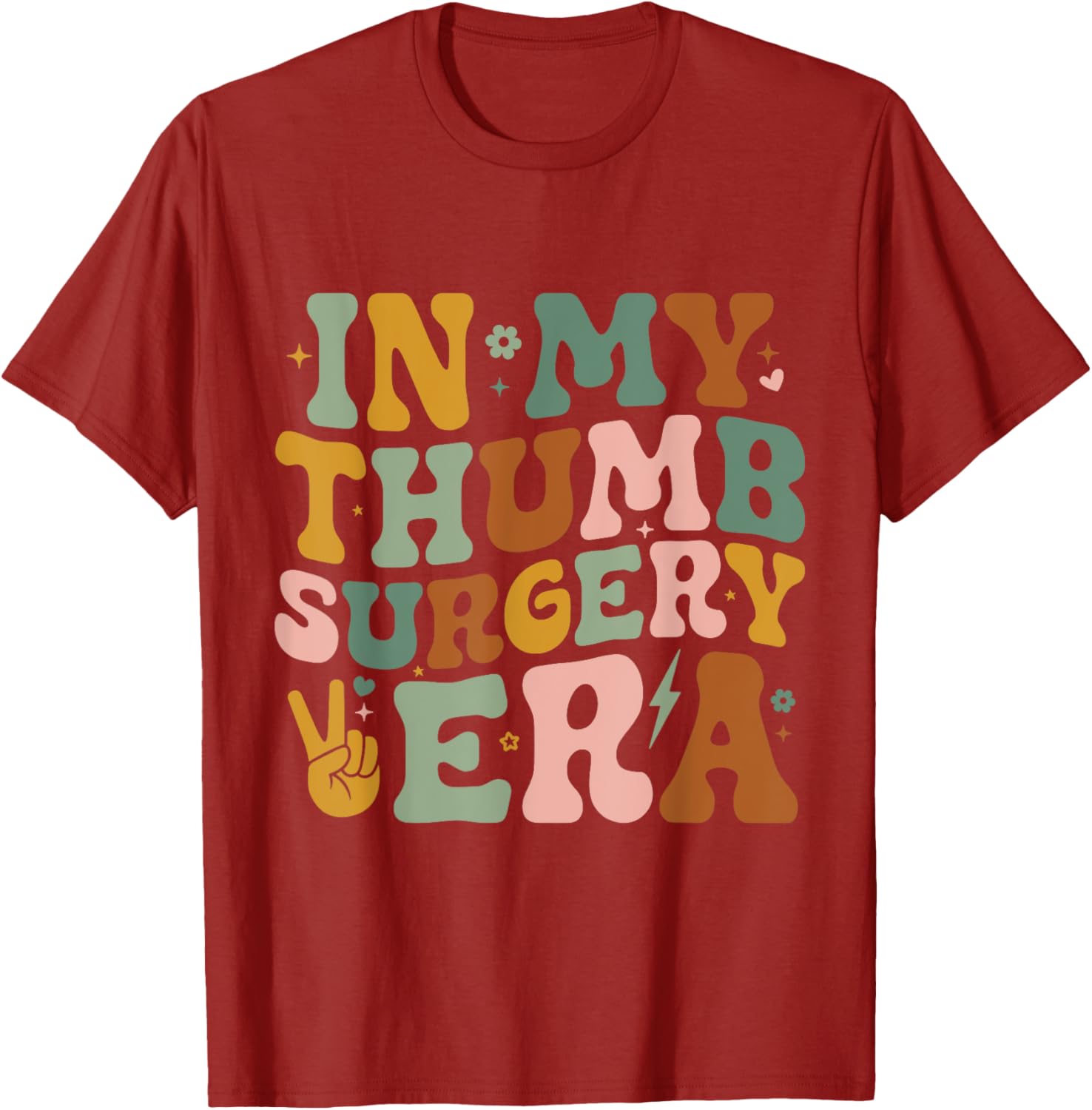In My Thumb Surgery Era T-Shirt for Broken Thumb Recovery Comfort - 15