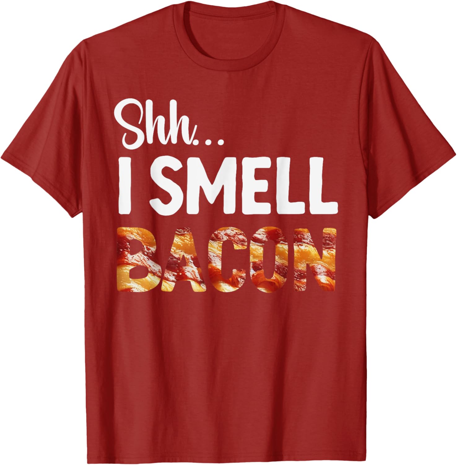 Funny Bacon Lover T-Shirt for Breakfast Fans - Shh I Smell Bacon! - 20