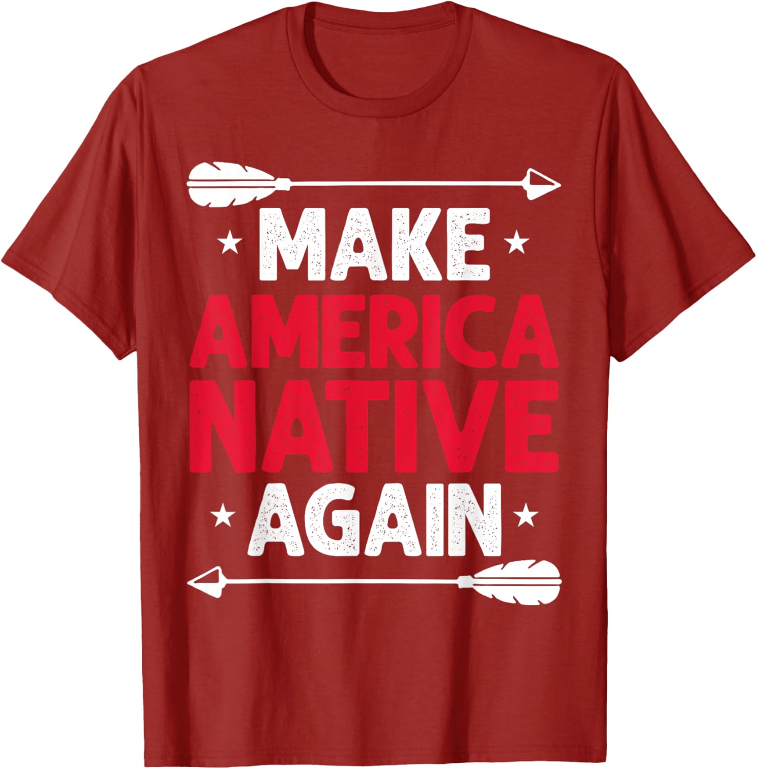 Make America Native Again T-Shirt for Unique Style and Comfort - 13