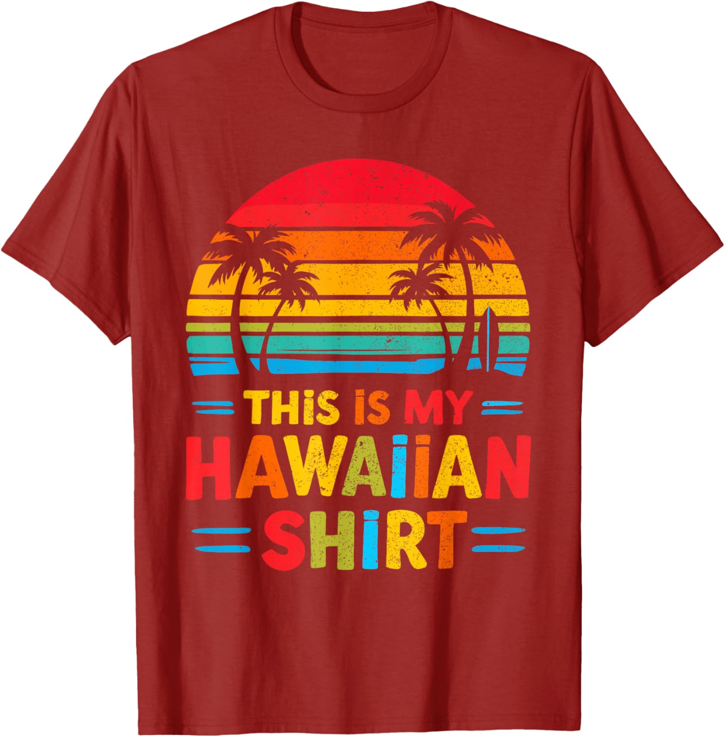 This Is My Hawaiian Shirt Luau Party Costume Fun Hawaii Graphic Tee - 9