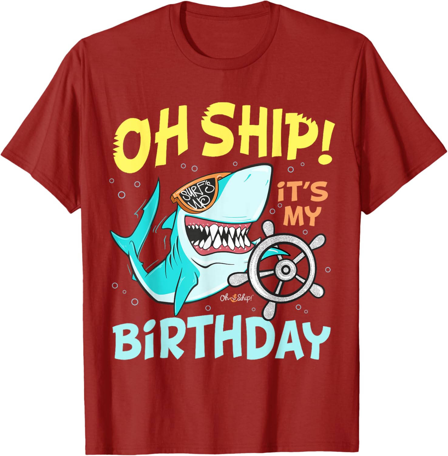 Oh Ship It's My Birthday Cruise T-Shirt Fun Celebration Apparel - 11