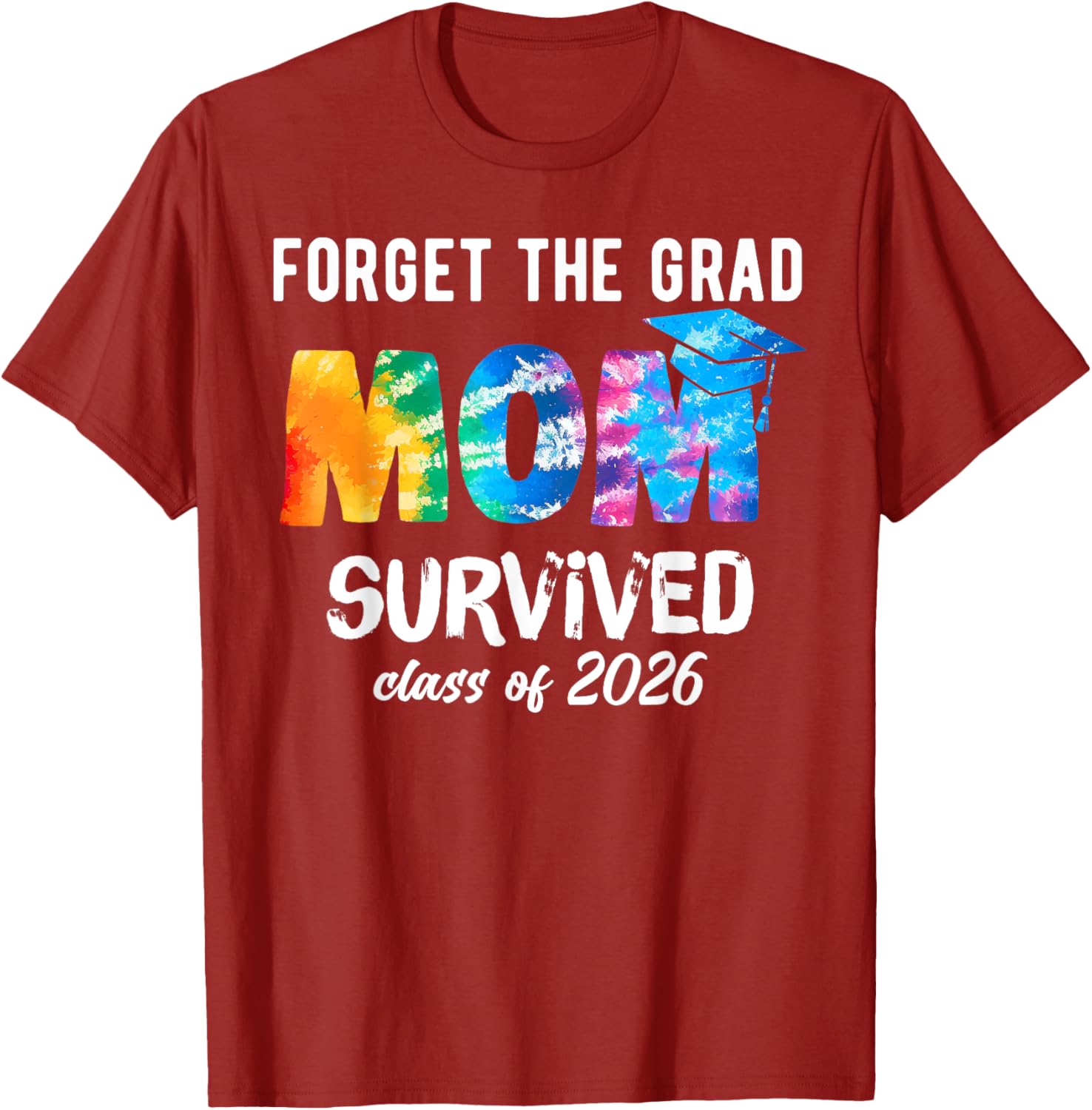 Proud Mom of a 2026 Graduate T-Shirt Perfect Graduation Gift Idea - 20